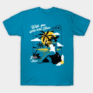 Wish you were here, Ethan v2 T-Shirt